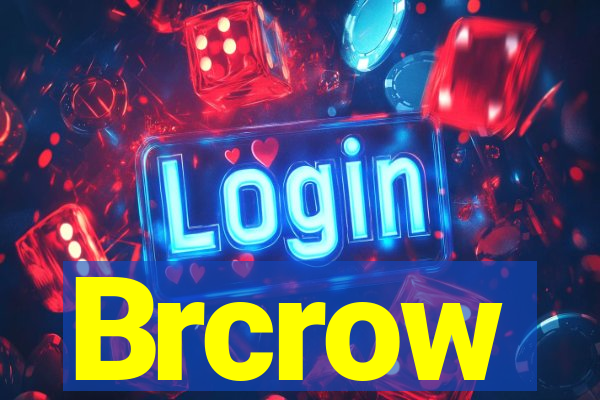 Brcrow
