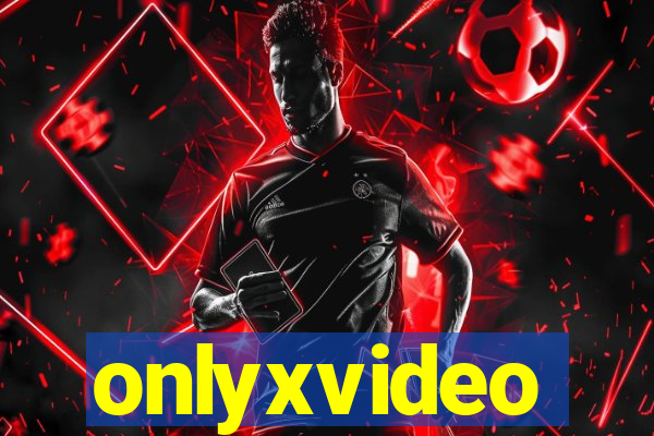 onlyxvideo
