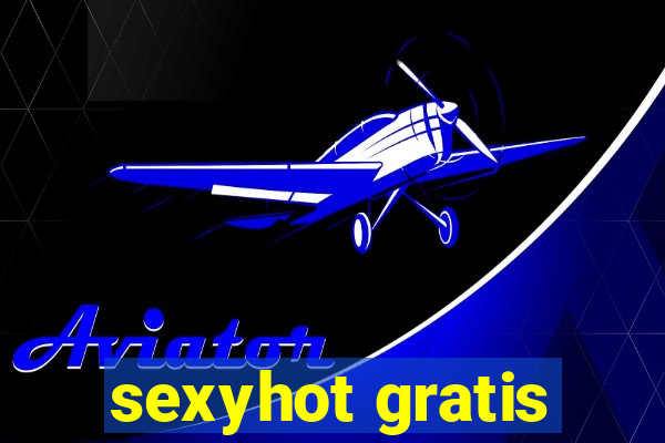 sexyhot gratis