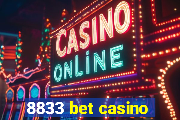 8833 bet casino