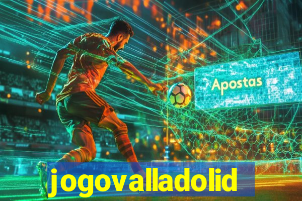 jogovalladolid