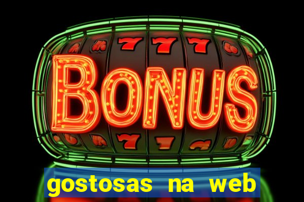 gostosas na web cam ao vivo