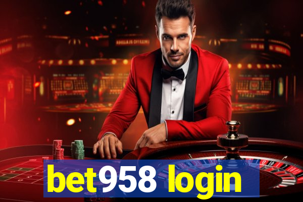 bet958 login