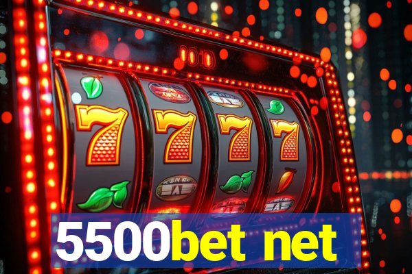 5500bet net