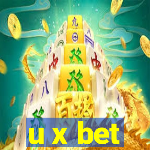 u x bet