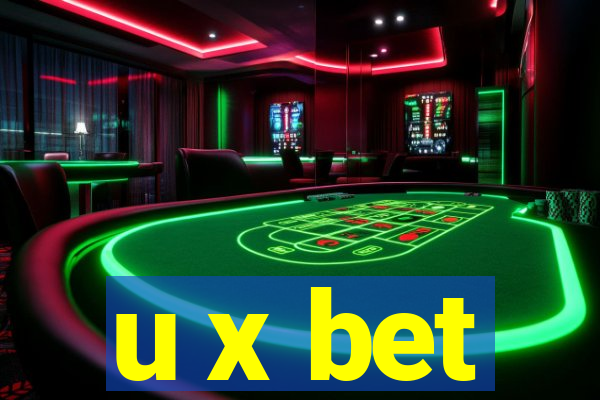 u x bet