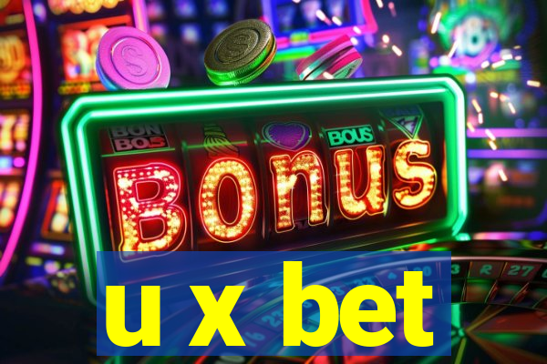 u x bet