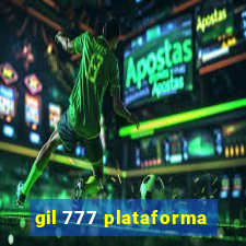 gil 777 plataforma