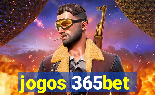 jogos 365bet