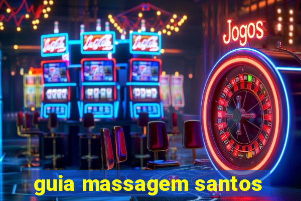 guia massagem santos