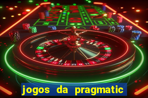 jogos da pragmatic play que mais pagam