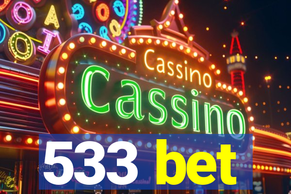 533 bet