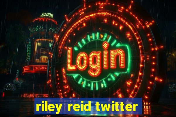 riley reid twitter