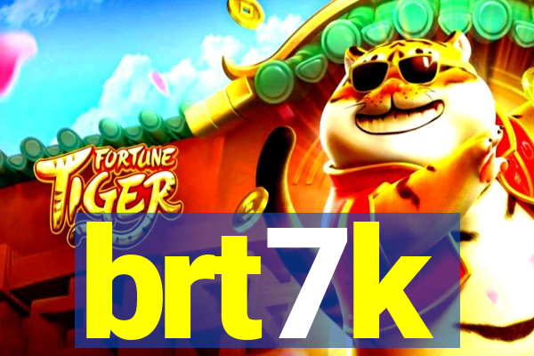 brt7k