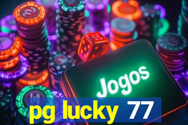 pg lucky 77
