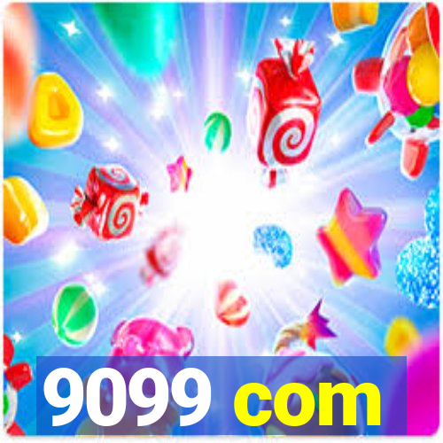 9099 com