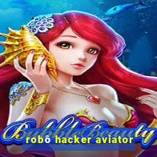 robô hacker aviator