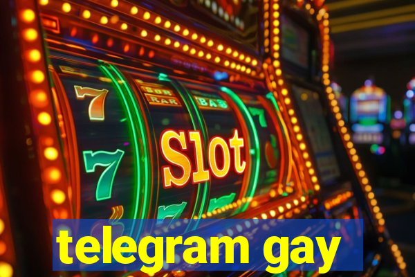 telegram gay