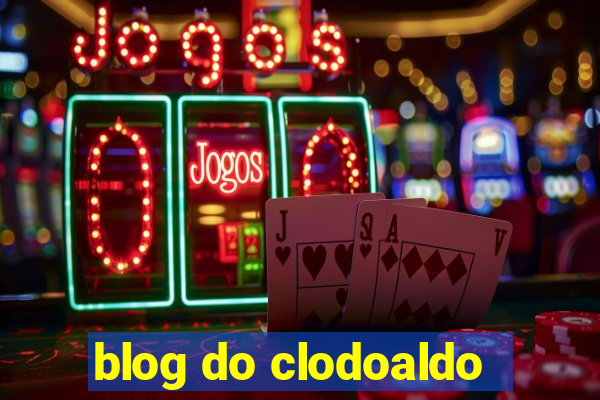 blog do clodoaldo