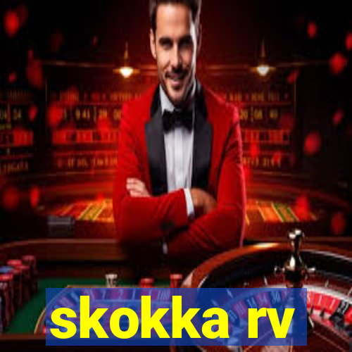 skokka rv