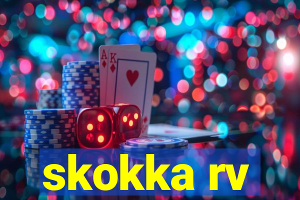 skokka rv