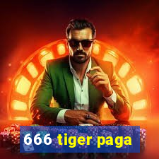 666 tiger paga