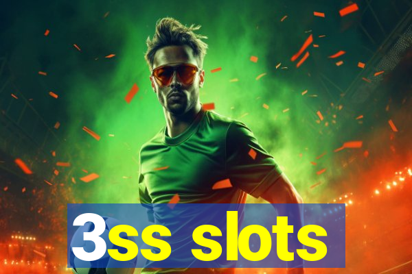 3ss slots