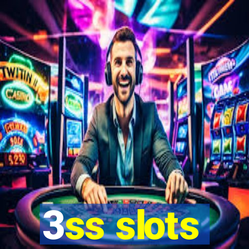 3ss slots