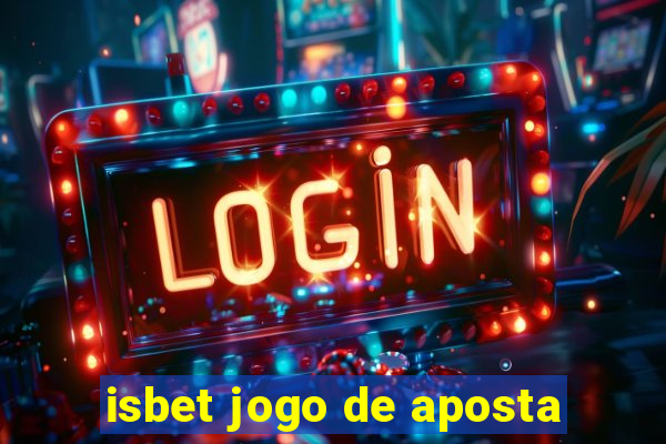 isbet jogo de aposta