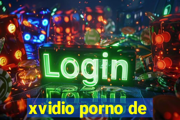 xvidio porno de