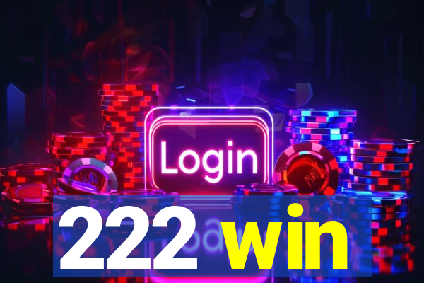 222 win