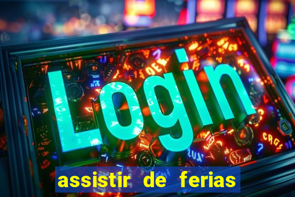 assistir de ferias com o ex caribe 2023