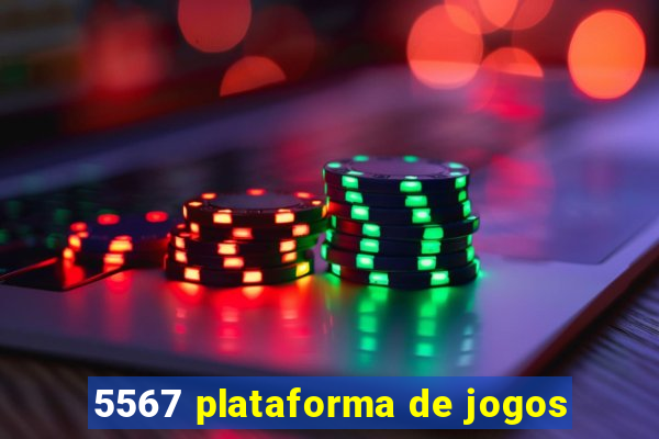 5567 plataforma de jogos