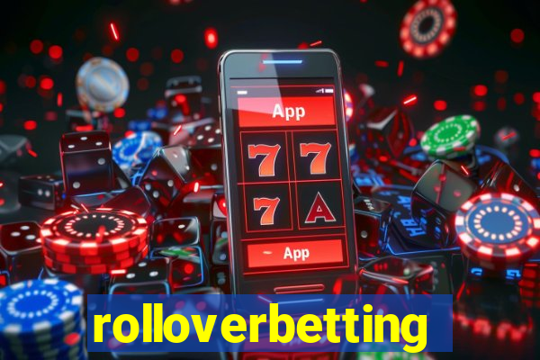 rolloverbetting