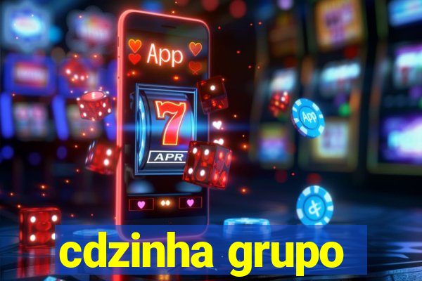 cdzinha grupo