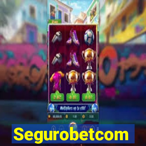 Segurobetcom