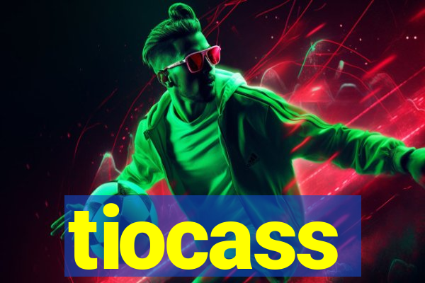 tiocass