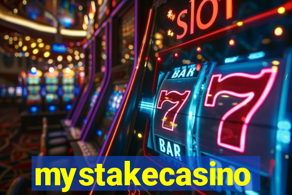mystakecasino