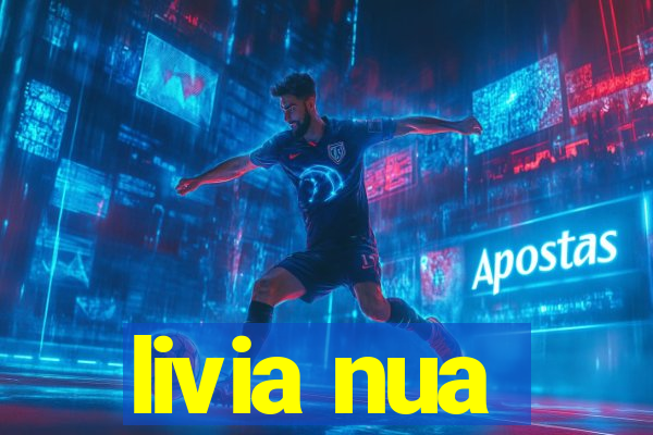 livia nua
