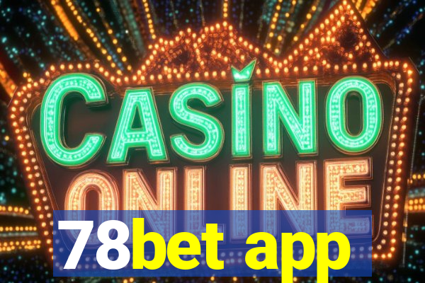 78bet app