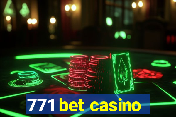 771 bet casino