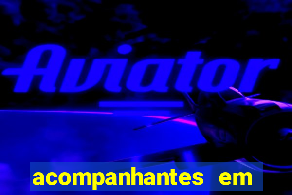 acompanhantes em cruz das almas