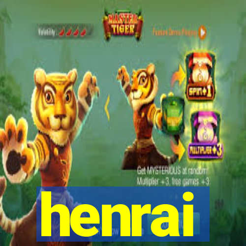 henrai