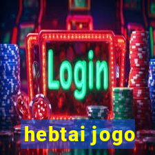 hebtai jogo