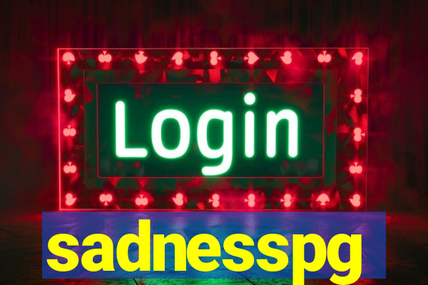 sadnesspg
