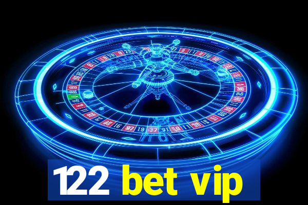 122 bet vip