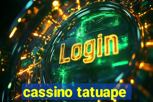 cassino tatuape