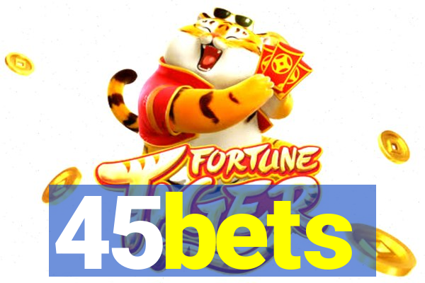 45bets