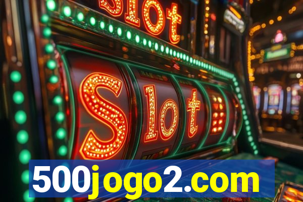500jogo2.com