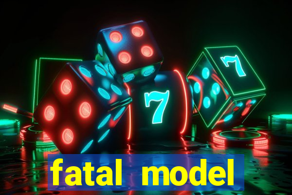 fatal model barreiras bahia